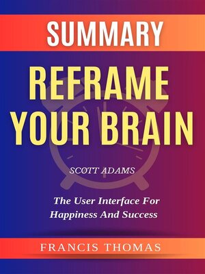 cover image of Summary of Reframe Your Brain by Scott Adams